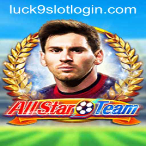 Exploring the Thrills of AllStarTeam and the Luck9 - Slots Experience