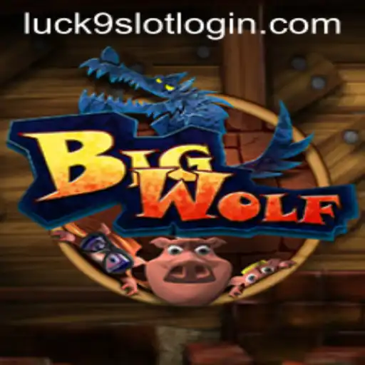 Discover the Thrills of BigWolf: A Journey Into the World of Luck9 - Slots