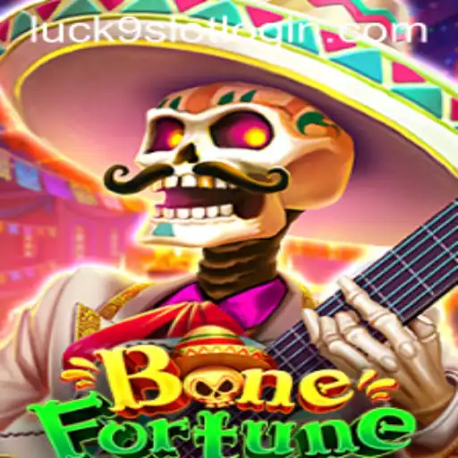 Exploring the Thrills of BoneFortune: A Deep Dive into Luck9 - Slots