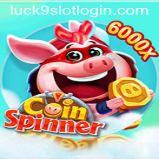 Explore CoinSpinner and Elevate Your Gaming Experience with Luck9 - Slots