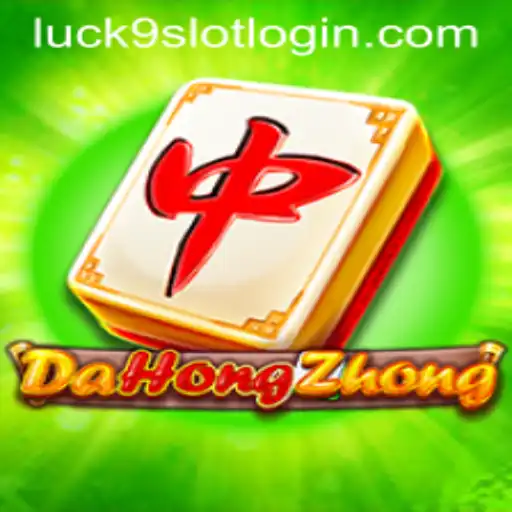 DaHongZhong: An In-Depth Exploration of Luck9 - Slots