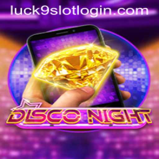 DiscoNightM: Exploring the Exciting Universe of Luck9 - Slots