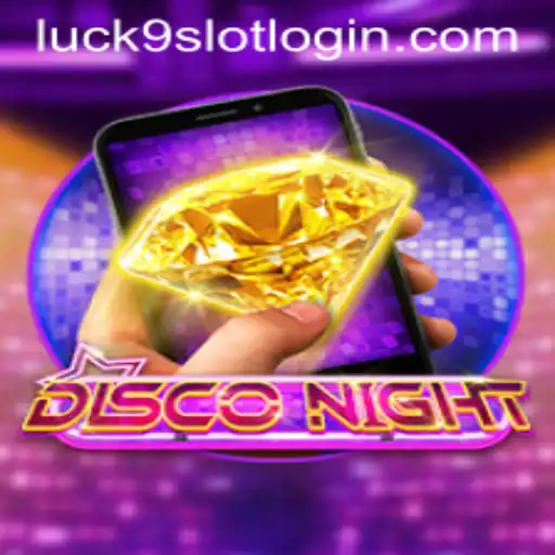 DiscoNightM: Exploring the Exciting Universe of Luck9 - Slots