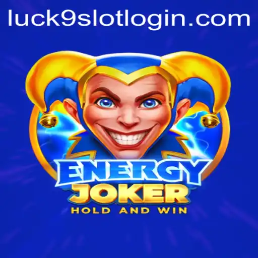 Discover EnergyJoker: A Thrilling Adventure in the World of Luck9 - Slots