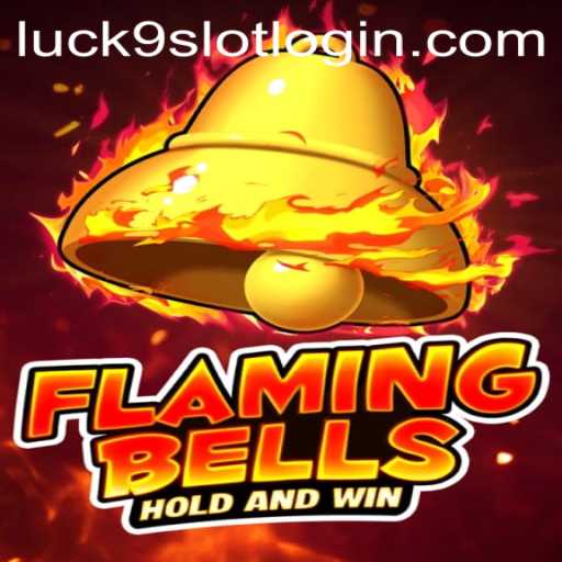 Exploring FlamingBells: A Captivating Journey Through Luck9 - Slots