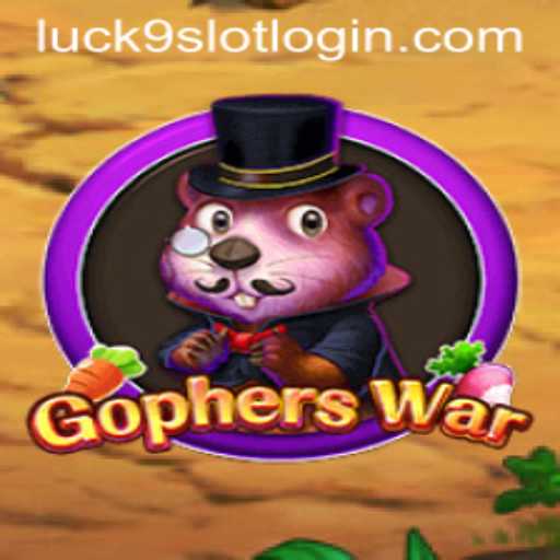 Exploring the Exciting World of GophersWar and Luck9 - Slots