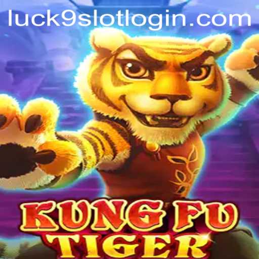 Explore the Dynamic World of KungFuTiger in Luck9 - Slots