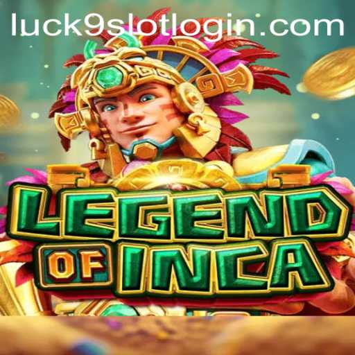 Discover the Thrilling World of LegendofInca in Luck9 - Slots