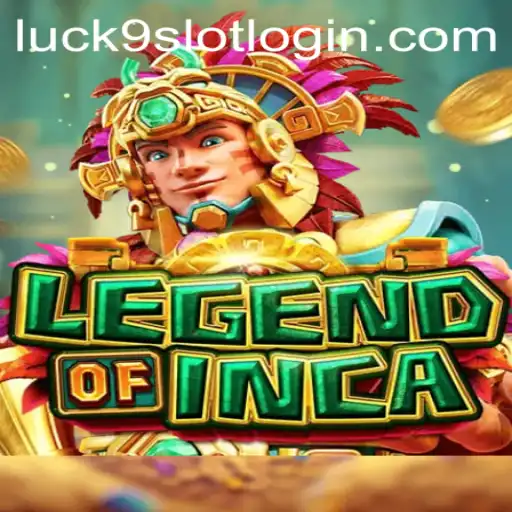 Discover the Thrilling World of LegendofInca in Luck9 - Slots