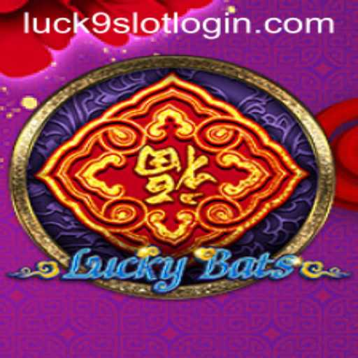 Unlocking the Thrilling World of LuckyBats: Your Gateway to Luck9 - Slots