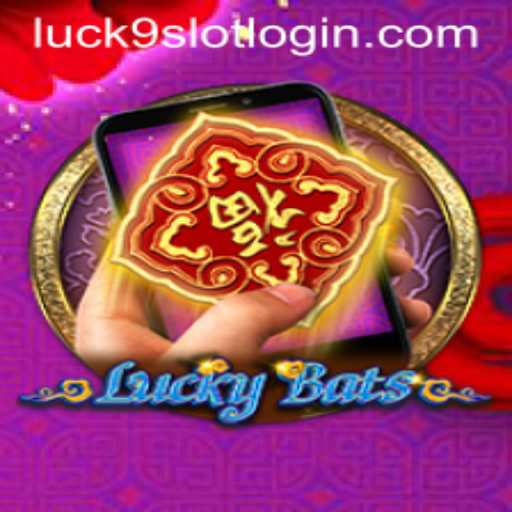 Discover the Thrilling World of LuckyBatsM and Luck9 - Slots