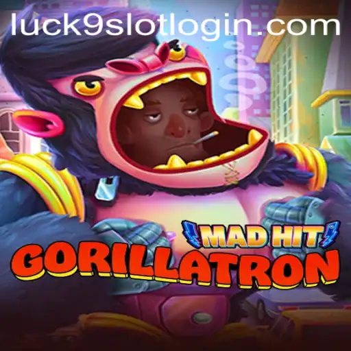 Discover the Thrill of MadHitGorillatron: An Exciting Journey into the World of Luck9 - Slots