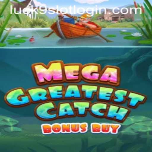 MegaGreatestCatchBonusBuy: An Exciting Addition to Online Slots
