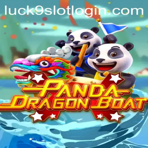 Exploring the Exciting World of PANDADRAGONBOAT with Luck9 - Slots