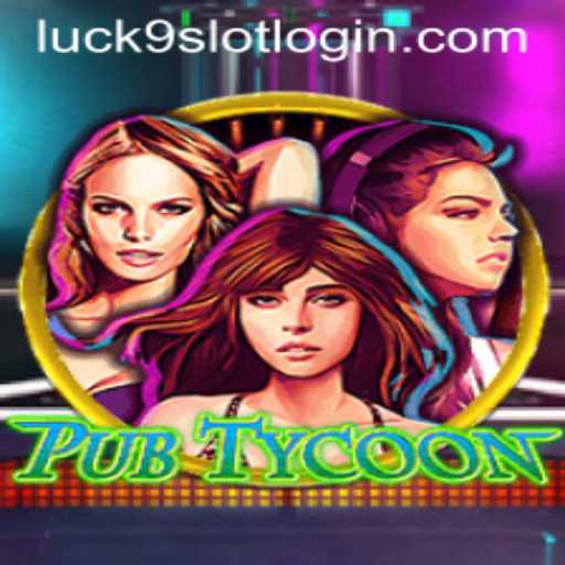 Enter the Virtual World of PubTycoon: Experience the Luck9 - Slots Phenomenon