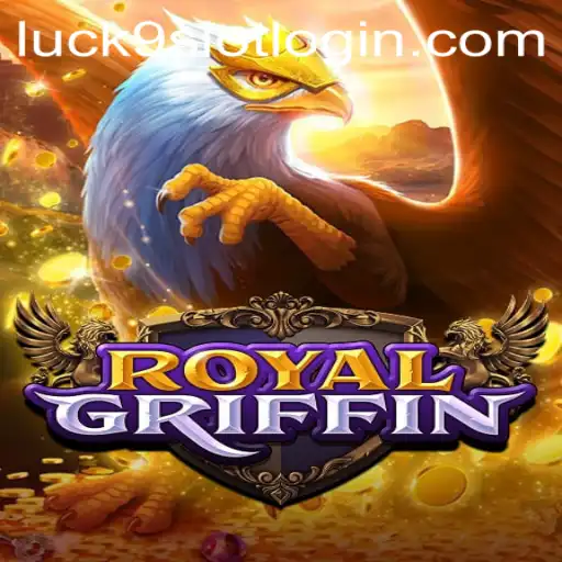 Explore the Enchanting World of RoyalGriffin: Luck9 - Slots