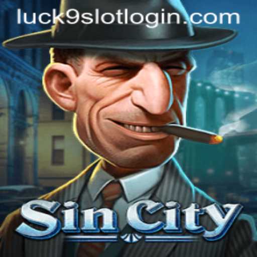SinCity: The Thrilling World of Luck9 - Slots