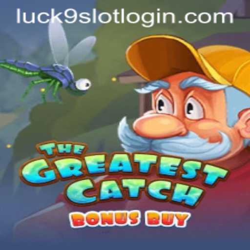 Unveiling TheGreatestCatchBonusBuy: A Dive into the Ocean of Luck9 Slots