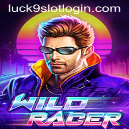 Exploring the Thrills of WildRacer with a Spin of Luck9 - Slots